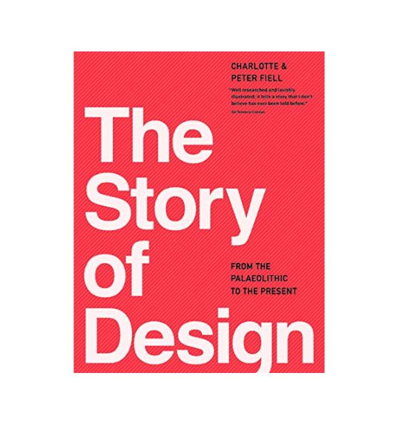 The Story of Design | Charlotte Fiell, Peter Fiell - 3 | YEO