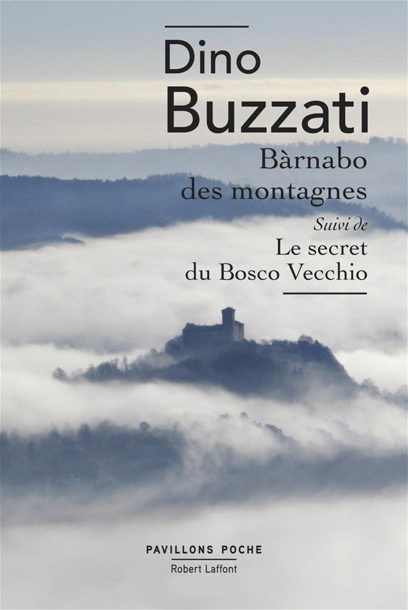 Barnabo des montagnes: Suivi de Le secret du Bosco Vecchio | Dino Buzzati