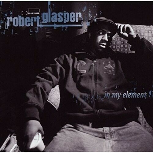 In My Element | Robert Glasper