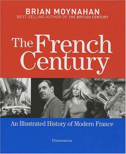 The French Century | Brian Moynahan