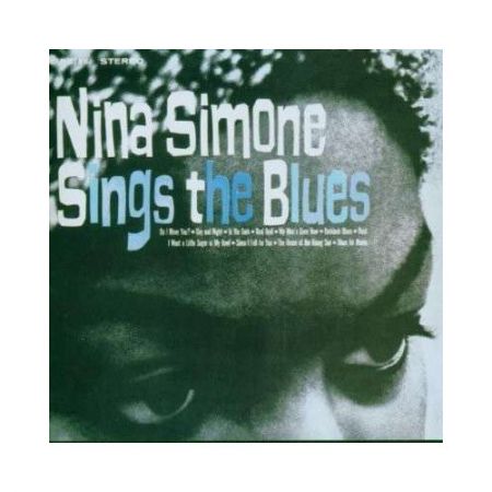 Nina Simone Sings the Blues | Nina Simone