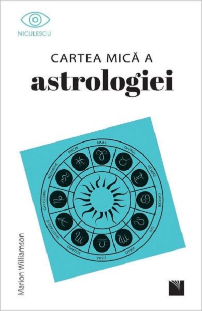 Cartea mica a astrologiei | Marion Williamson