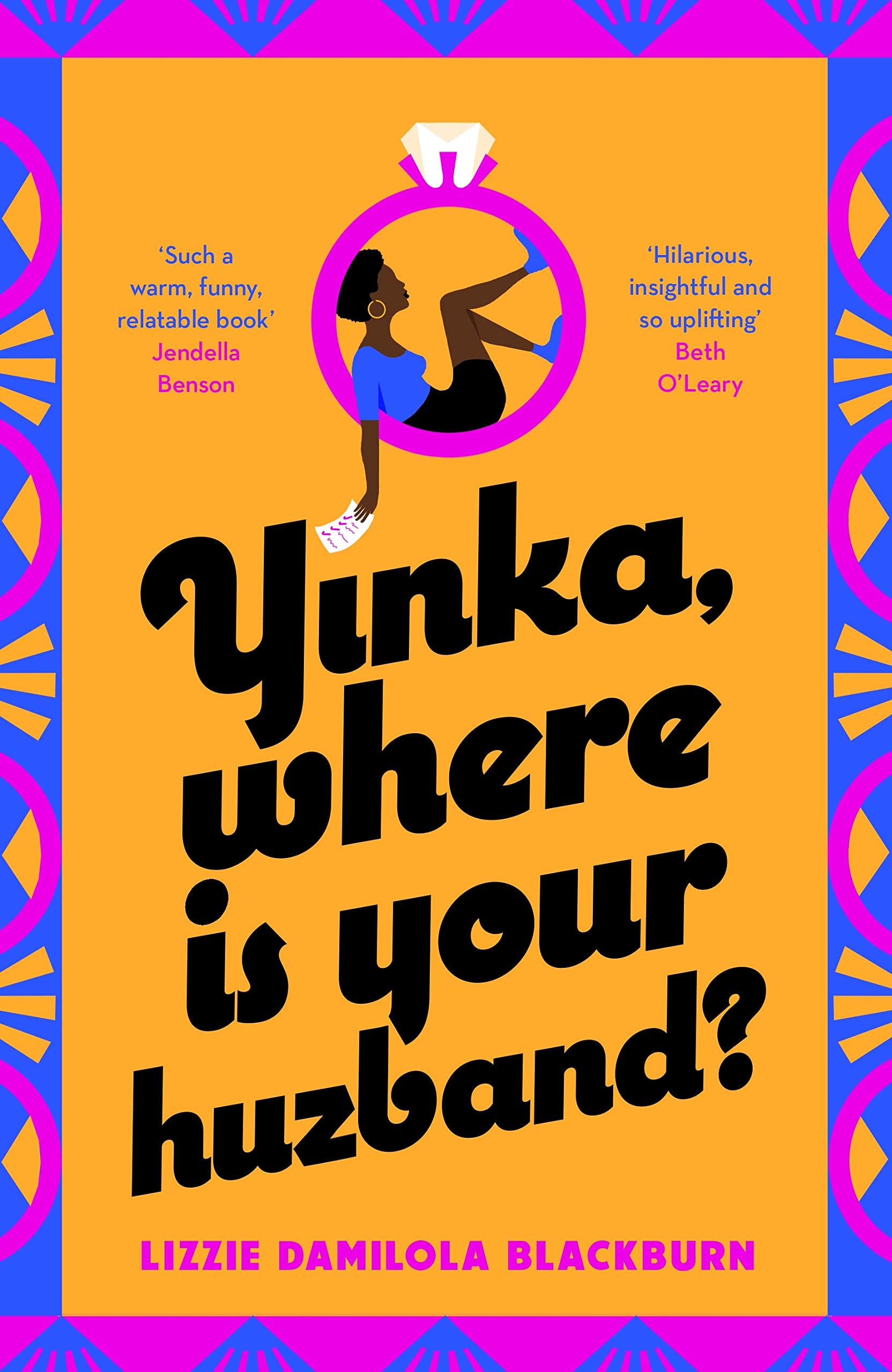 Yinka, Where is Your Huzband? | Lizzie Damilola Blackburn