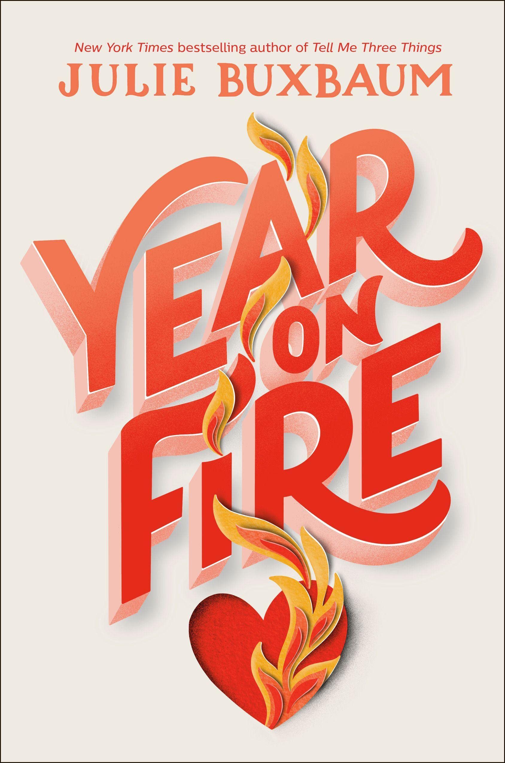Year on Fire | Julie Buxbaum
