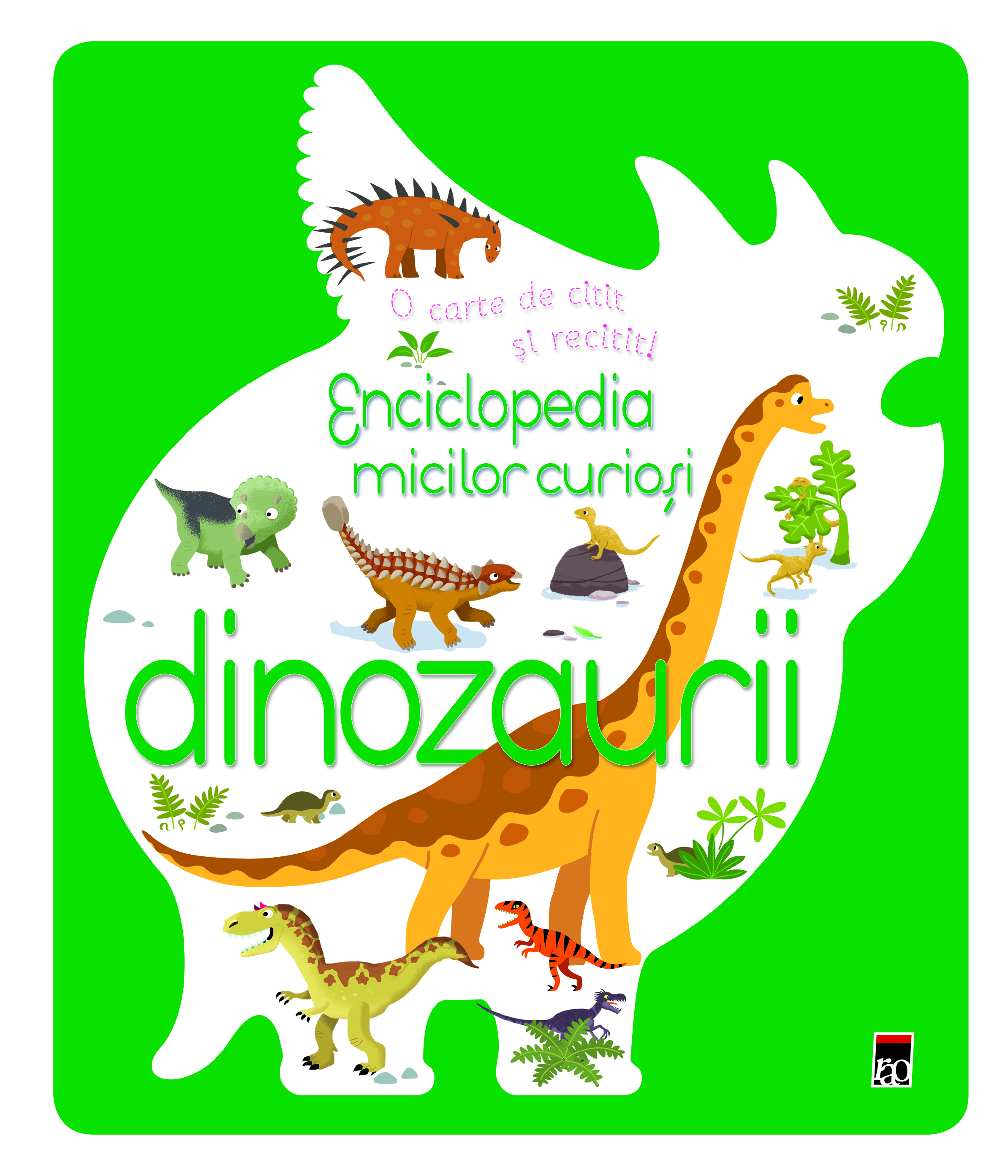 Enciclopedia micilor curiosi - Dinozaurii |