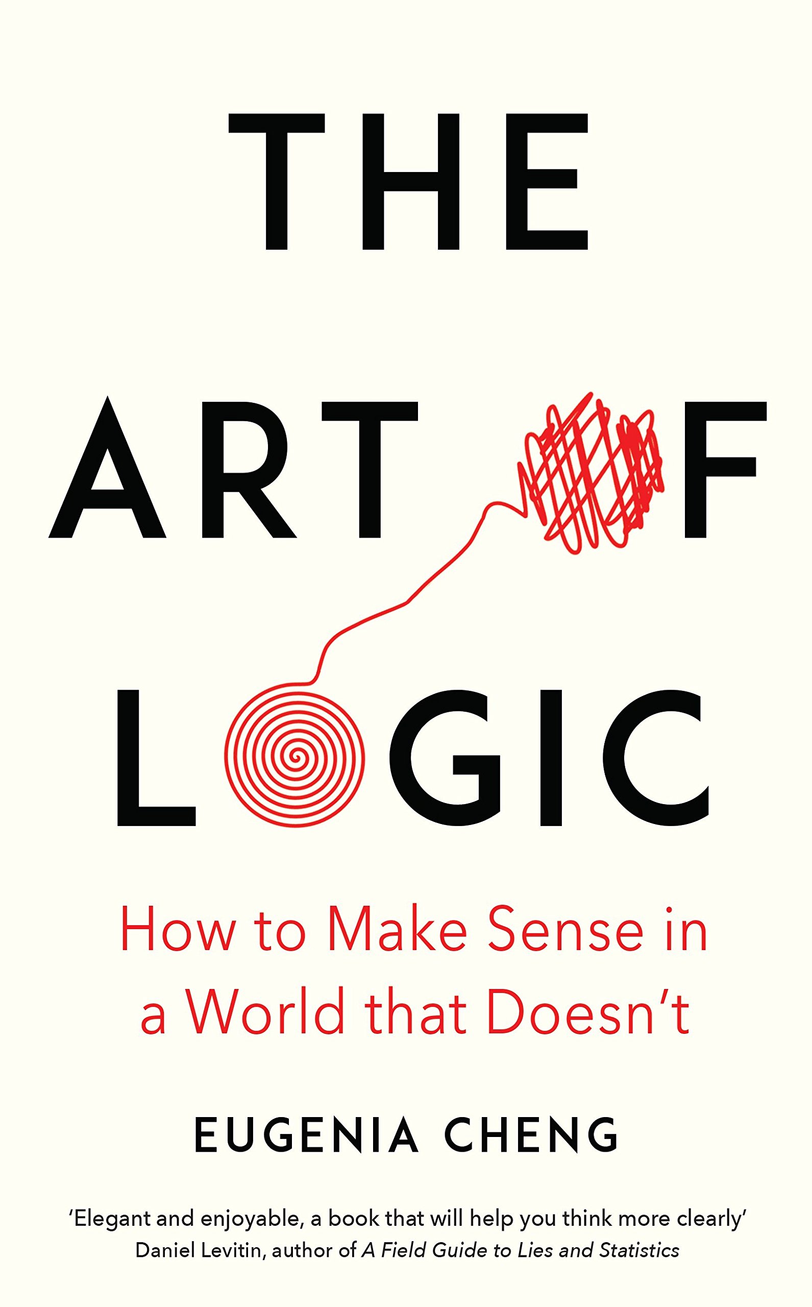 The Art of Logic | Eugenia Cheng