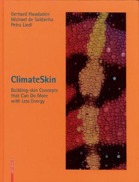 ClimateSkin | Gerhard Hausladen, Michael De Saldanha, Petra Liedl