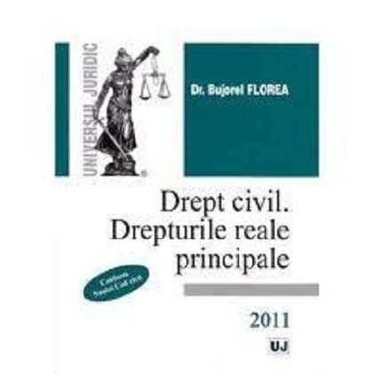 Drept civil. Drepturi reale principale | Florea Bujorel