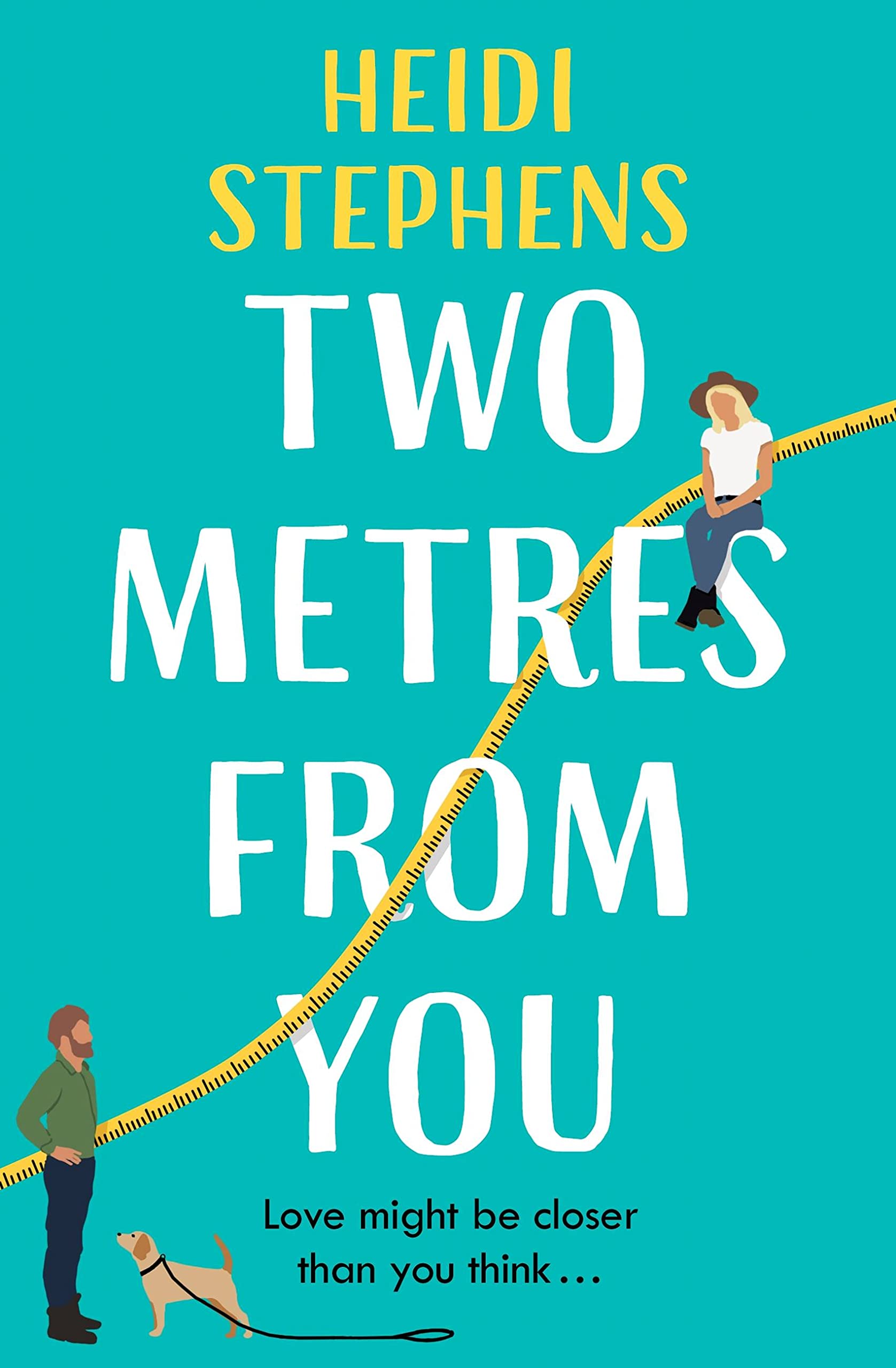 Two Metres From You | Heidi Stephens