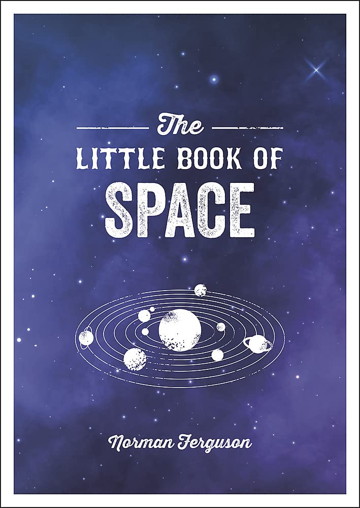 The Little Book of Space | Norman Ferguson - 3 | YEO