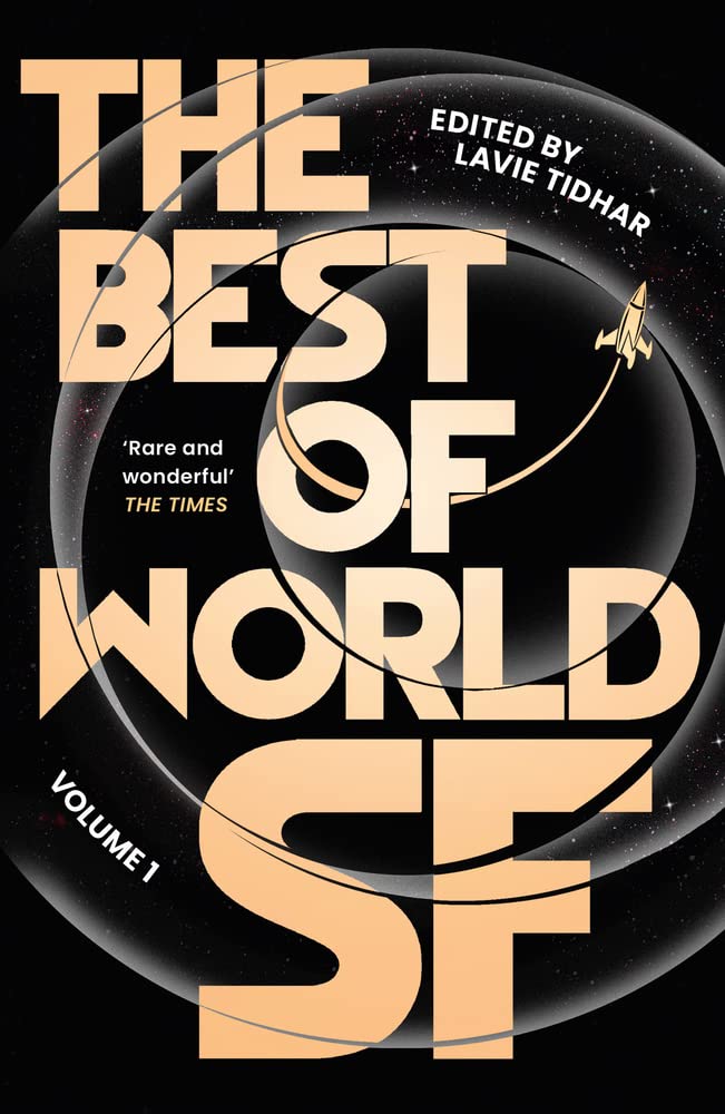 The Best of World SF - Volume 1 | Lavie Tidhar