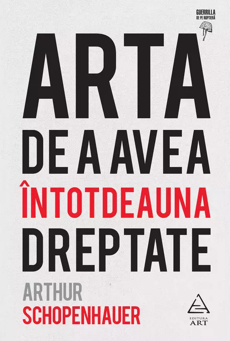 Arta de a avea intotdeauna dreptate | Arthur Schopenhauer