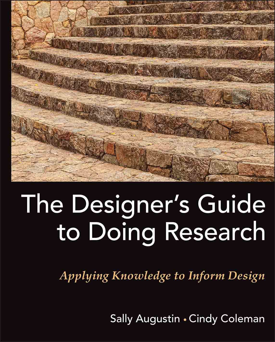 The Designer's Guide to Doing Research | Sally Augustin, Cindy Coleman