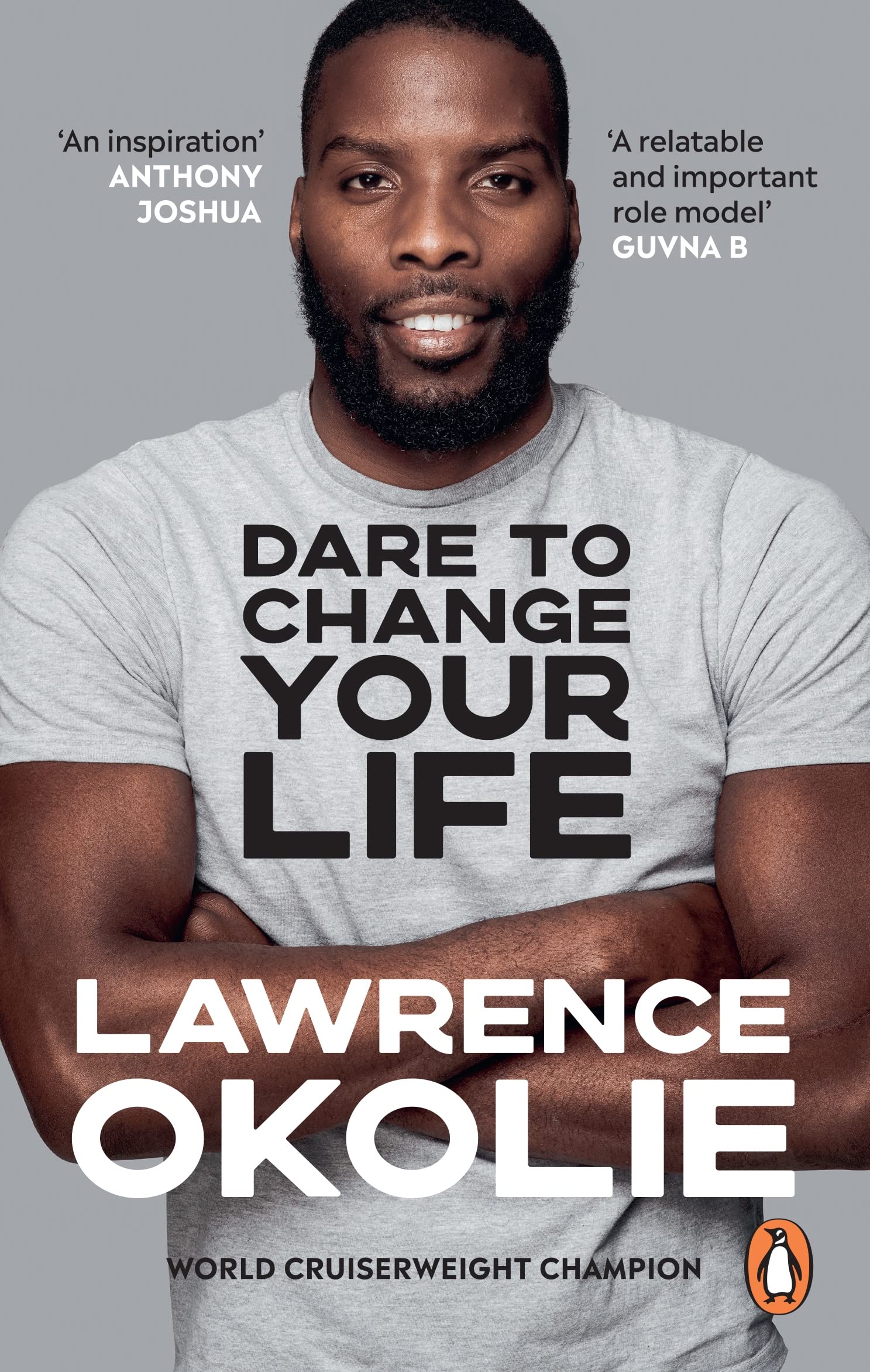 Dare to Change Your Life | Lawrence Okolie