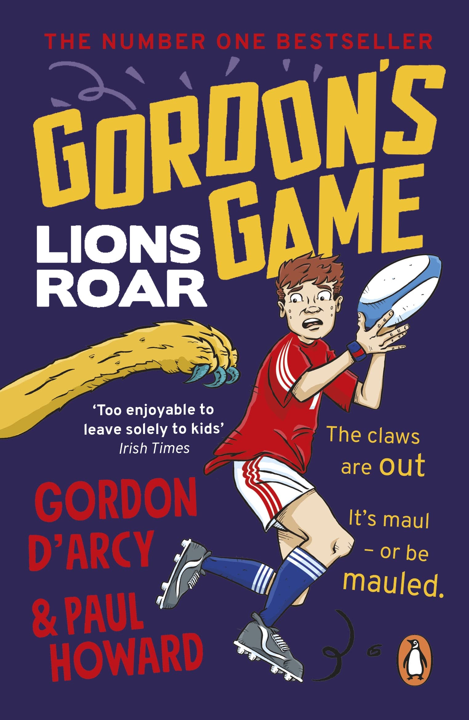 Lions Roar | Paul Howard, Gordon D\'Arcy
