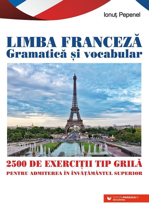 Limba franceza - Gramatica si vocabular | Ionut Pepenel