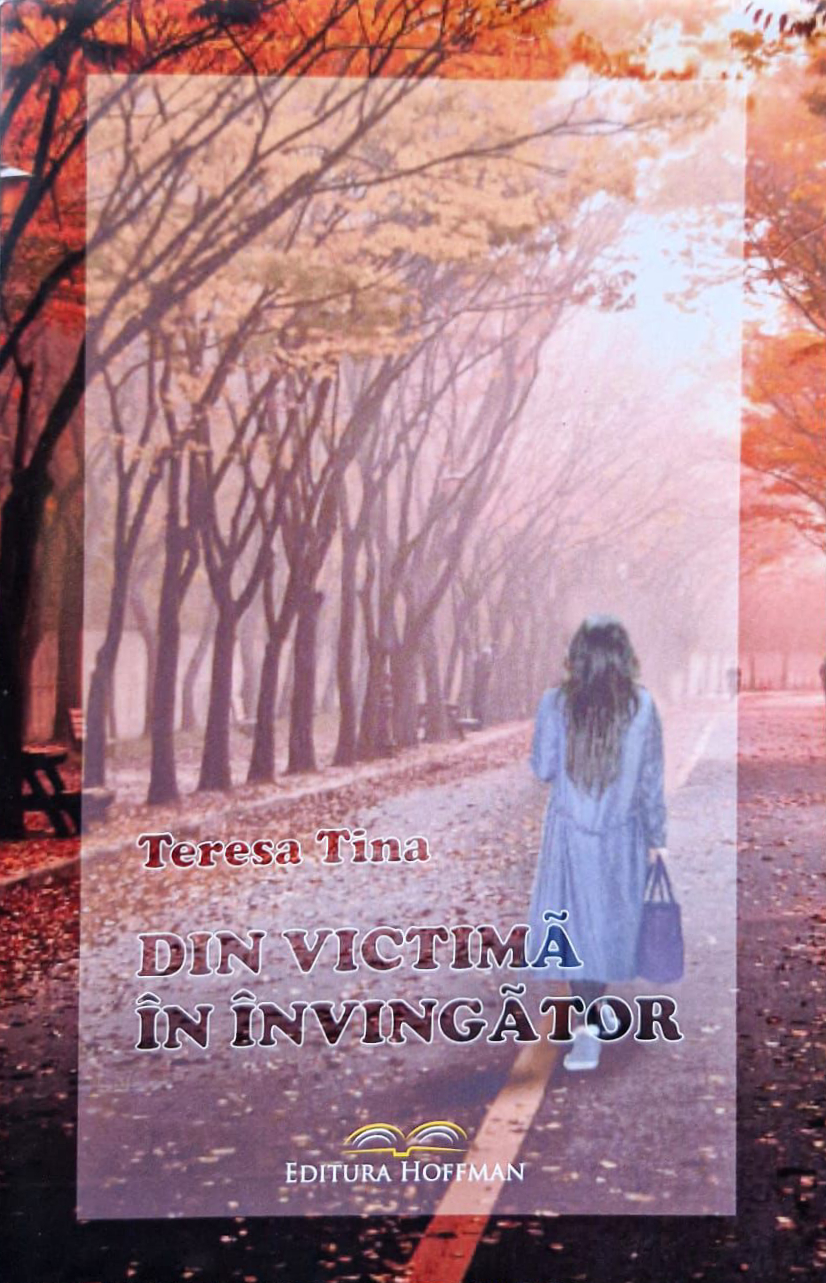 Din victima in invingator | Teresa Tina