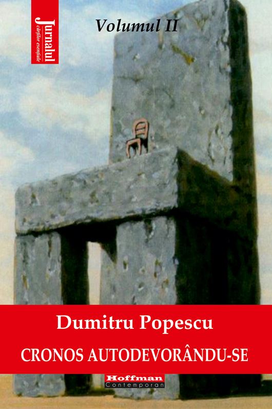 Cronos autodevorandu-se. Volumul II | Dumitru Popescu