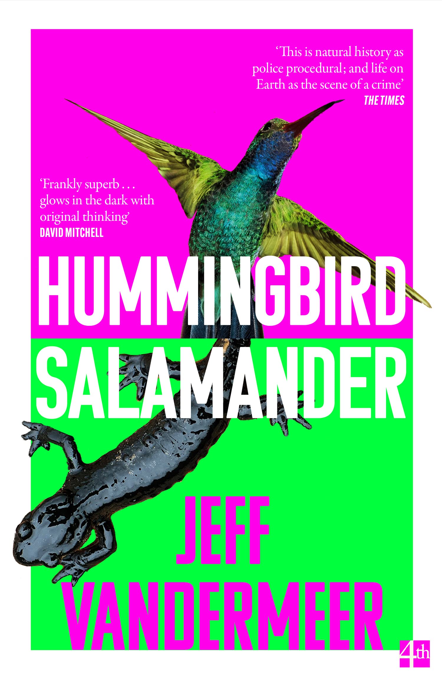 Hummingbird Salamander | Jeff VanderMeer