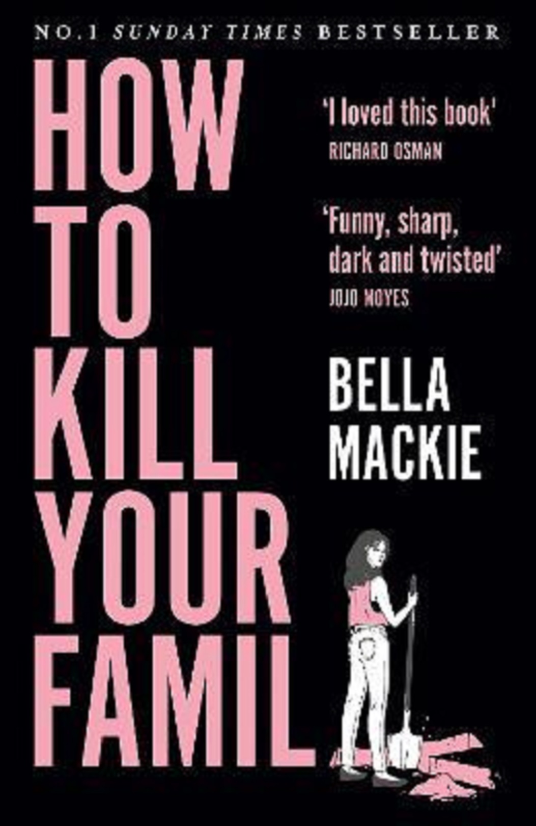 How to Kill Your Family | Bella Mackie
