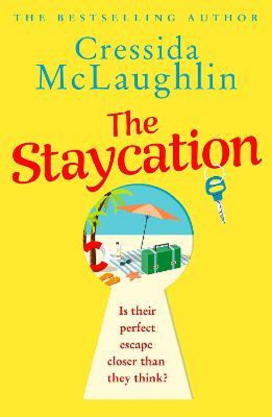 The Staycation | Cressida McLaughlin