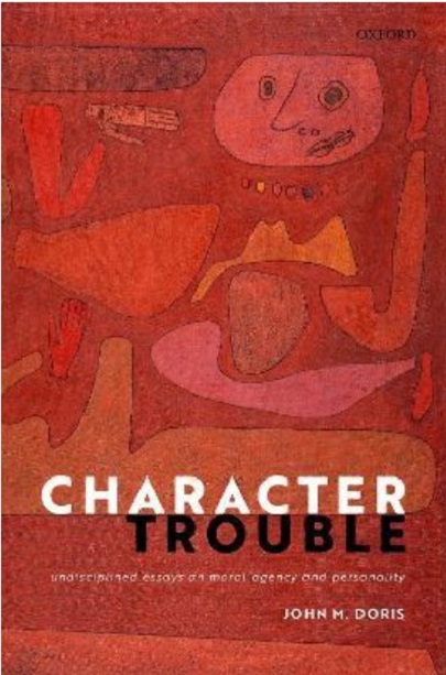 Character Trouble | John M. Doris