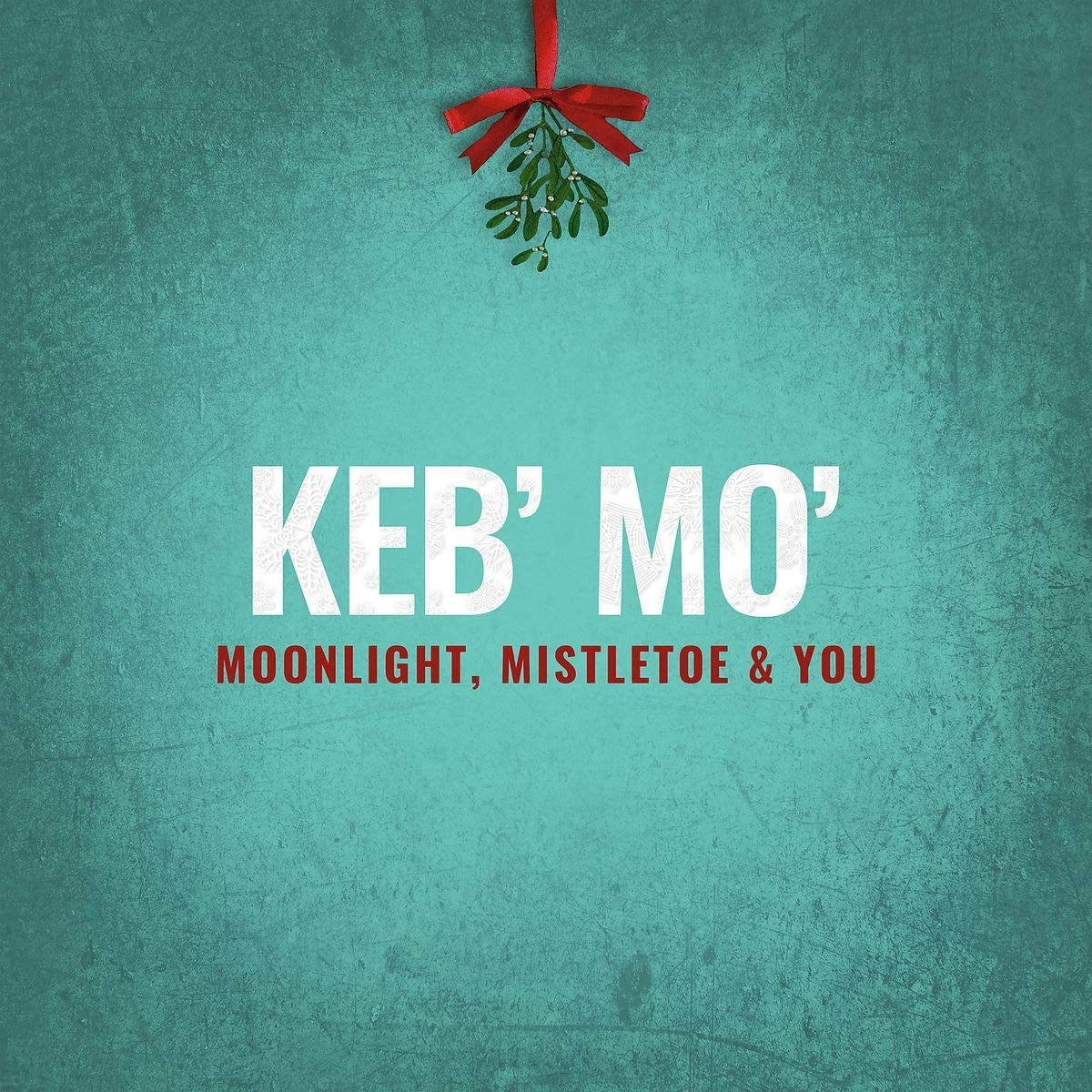 Moonlight, Mistletoe & You | Keb Mo carturesti.ro poza noua