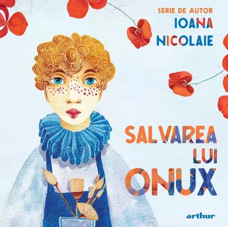 Salvarea lui Onux | Ioana Nicolaie