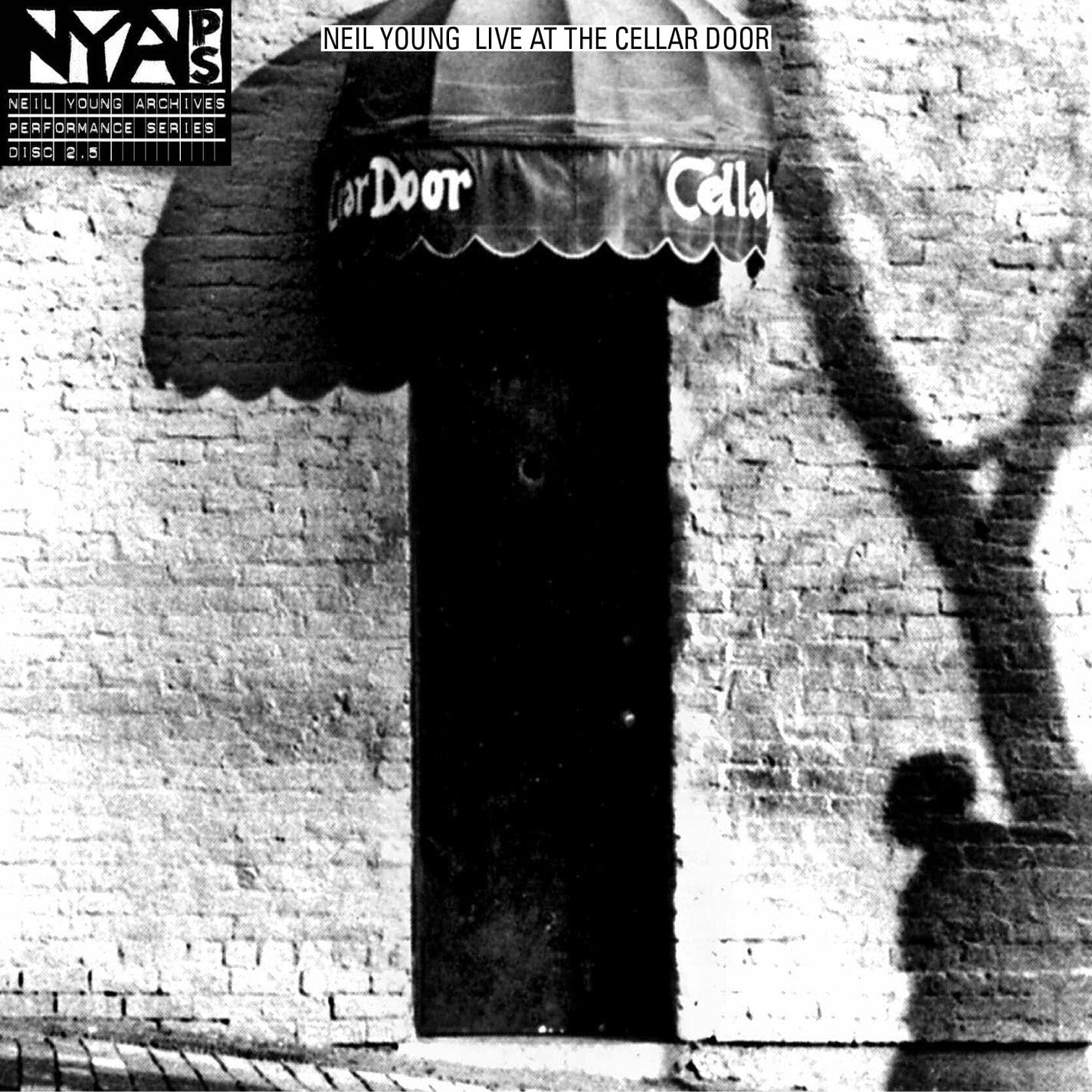 Neil Young - Live At The Cellar Door | Neil Young