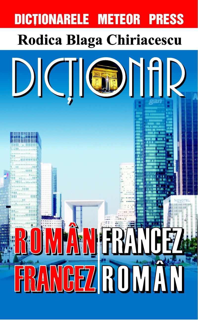 Dictionar roman-francez, francez-roman | Rodica Blaga Chiriacescu carturesti.ro Carte
