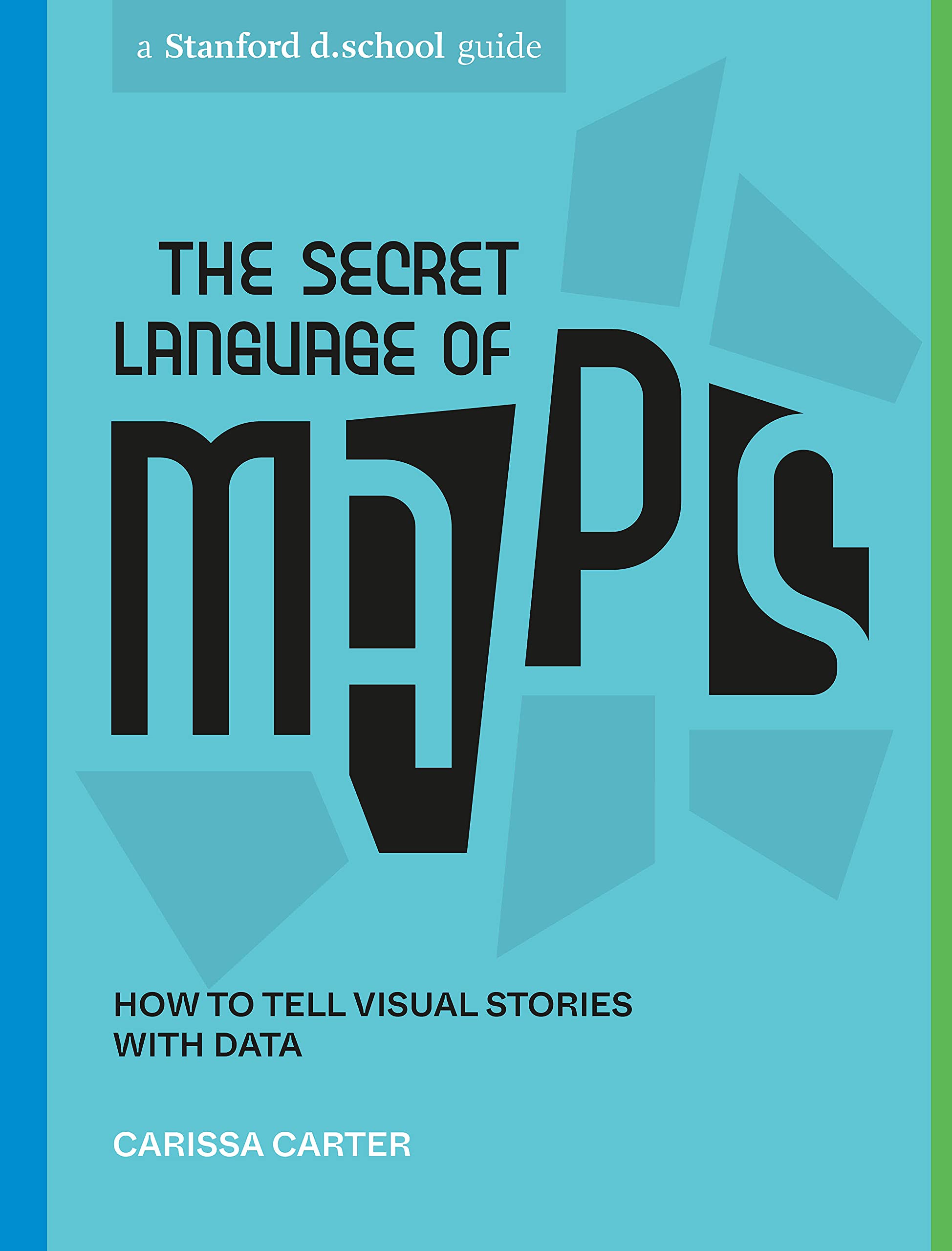 Secret Language of Maps | Carissa Carter