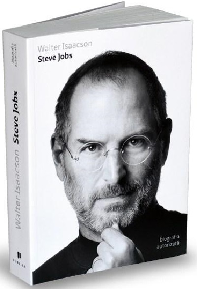 Steve Jobs. Biografia autorizata | Walter Isaacson autorizata imagine 2022