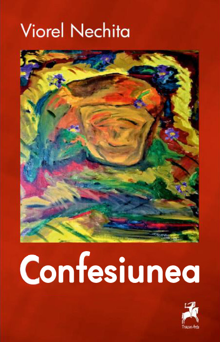 Confesiunea | Viorel Nechita