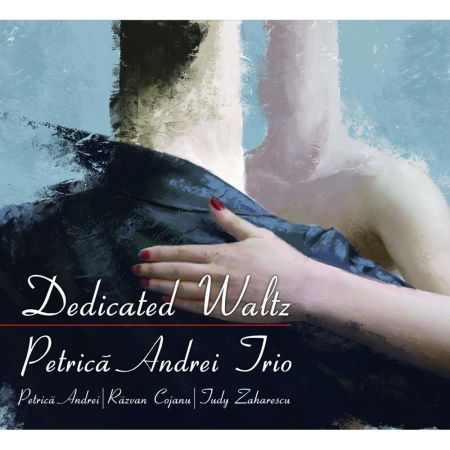 Dedicated Waltz | Petrica Andrei Trio