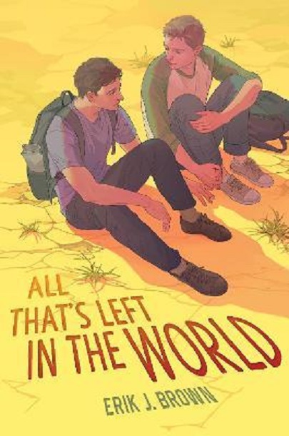 All That\'s Left in the World | Erik J. Brown