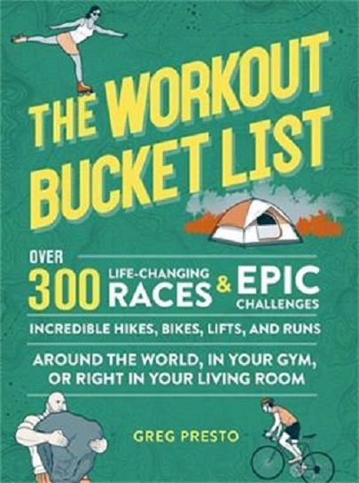 The Workout Bucket List | Greg Presto