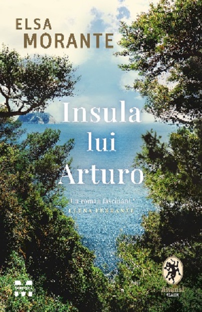 Insula lui Arturo | Elsa Morante