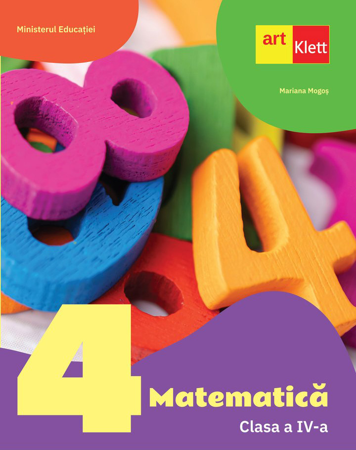 Matematica. Clasa a IV-a | Mariana Mogos