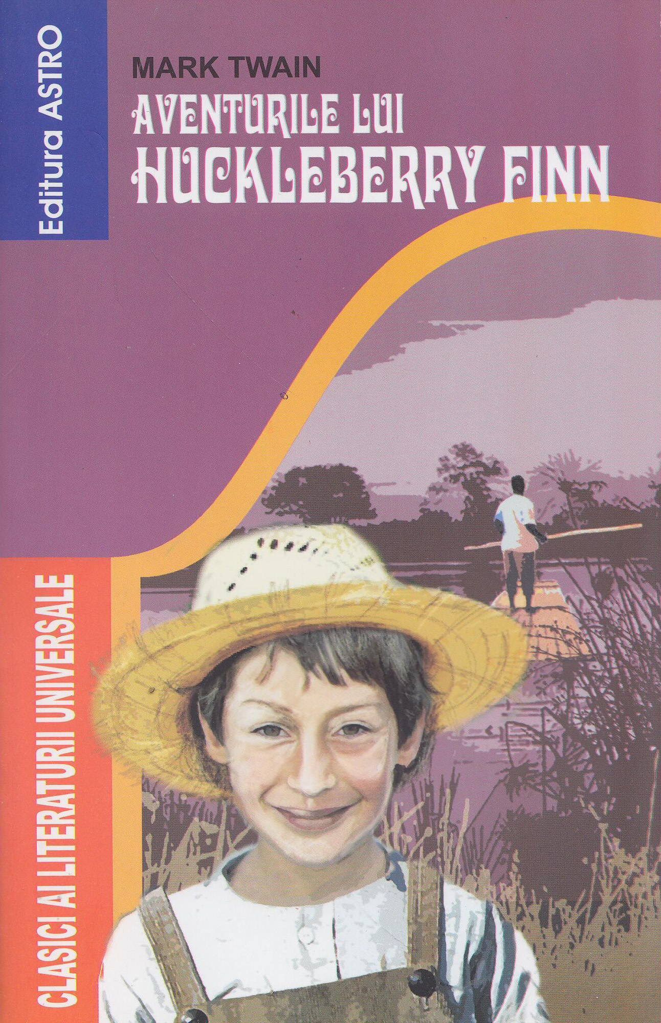 Aventurile lui Huckleberry Finn | Mark Twain