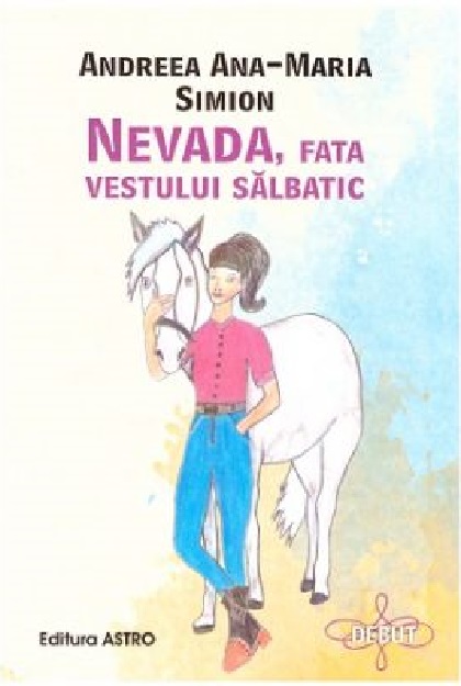 Nevada, fata Vestului Salbatic | Andreea Ana-Maria Simion