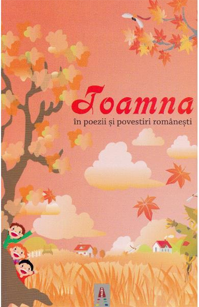 Toamna in poezii si povestiri romanesti |