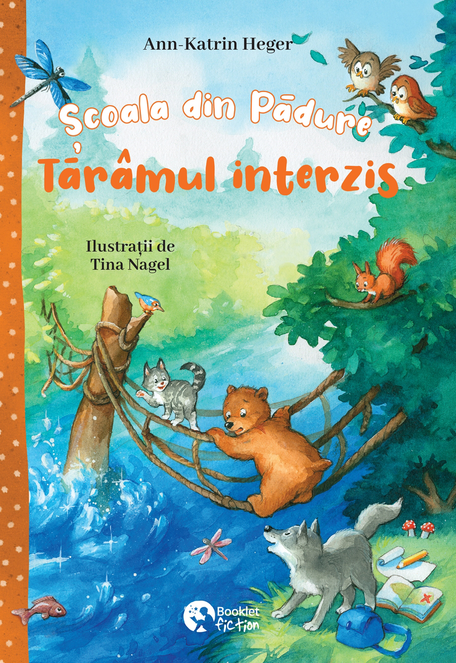 Scoala din padure. Taramul interzis | Ann-Katrin Heger