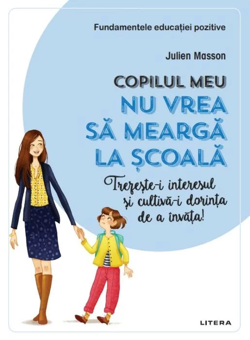 Copilul meu nu vrea sa mearga la scoala | Julien Masson