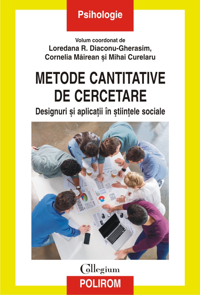 Metode cantitative de cercetare | Loredana R. Diaconu-Gherasim, Cornelia Mairean, Mihai Curelaru