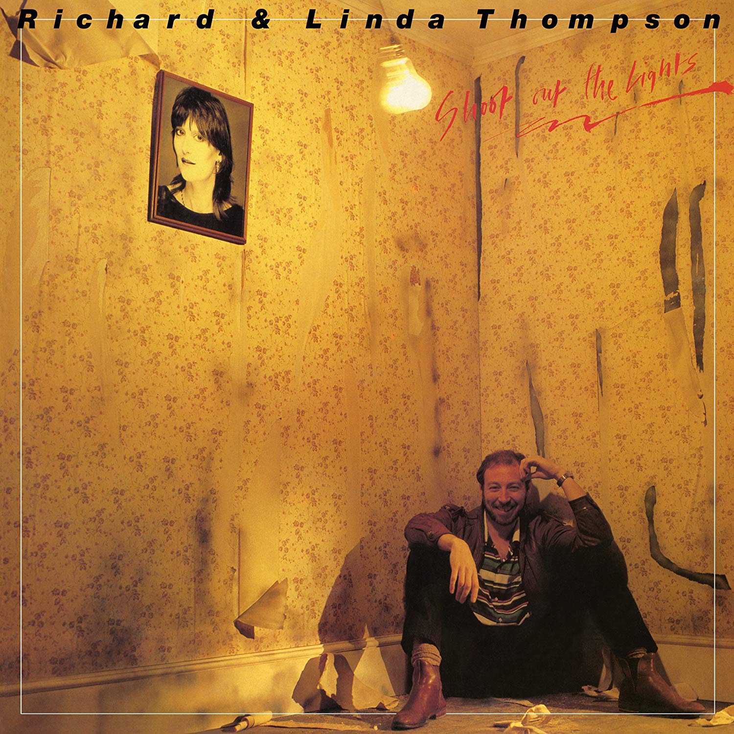 Shoot Out The Lights - Vinyl | Richard Thompson, Linda Thompson