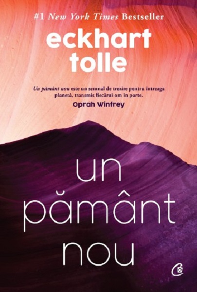 Un pamant nou | Eckhart Tolle