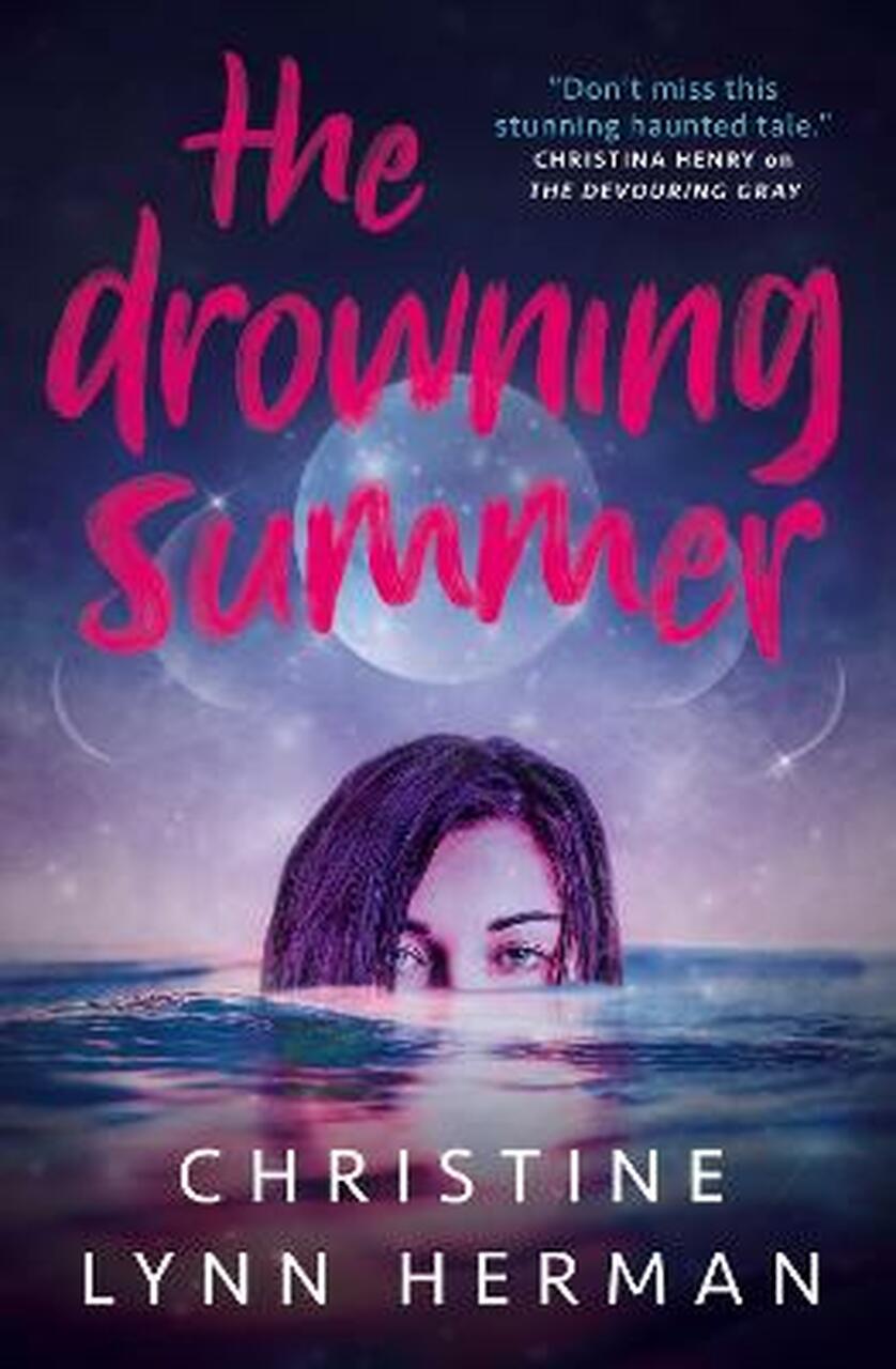 The Drowning Summer | Christine Lynn Herman