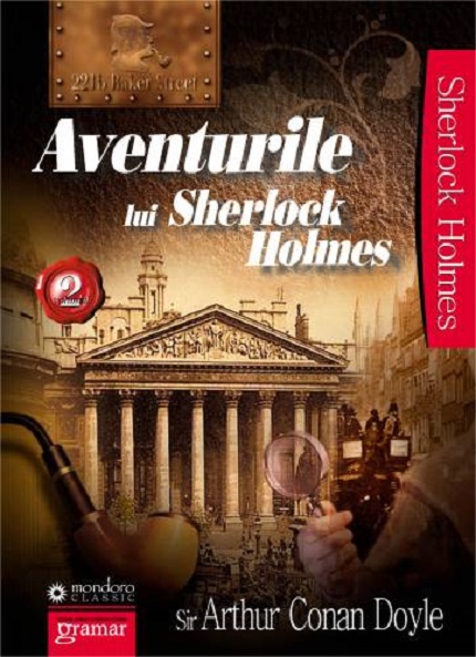 Aventurile lui Sherlock Holmes. Volumul 2 | Sir Arthur Conan Doyle carturesti.ro Carte