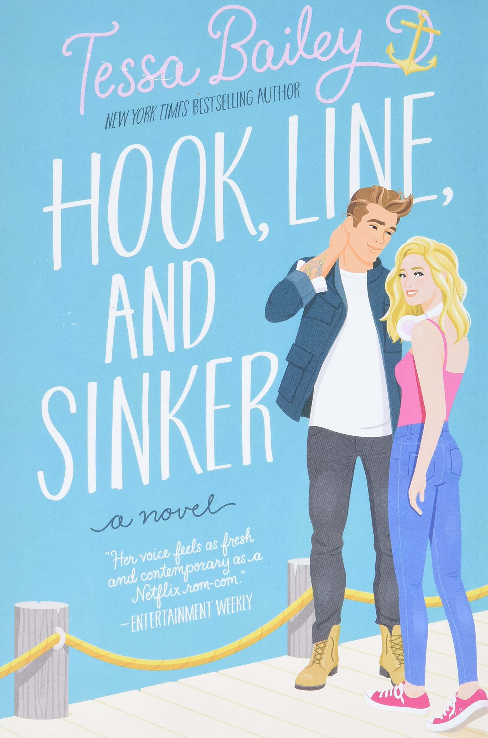 Hook, Line, and Sinker | Tessa Bailey