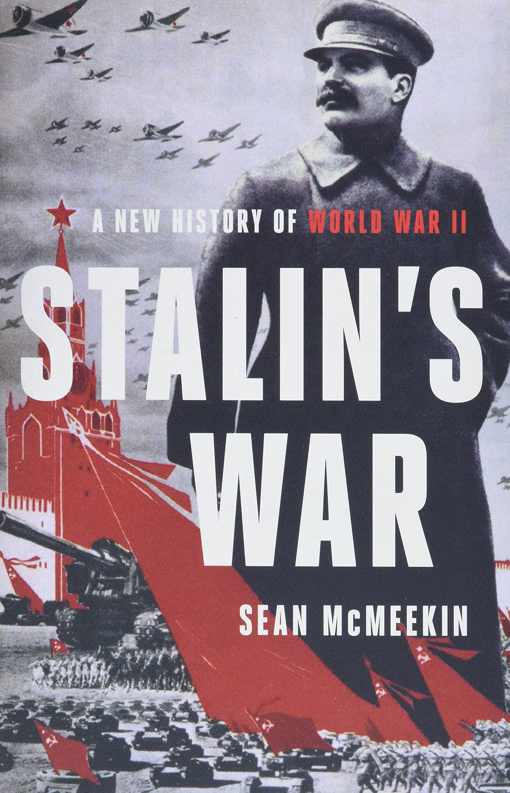 Stalin\'s War | Sean McMeekin - 1 | YEO